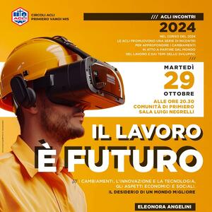 Il lavoro è futuro