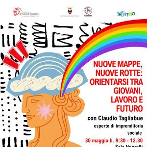 Nuove mappe, nuove rotte: orientarsi tra giovani, lavoro e futuro