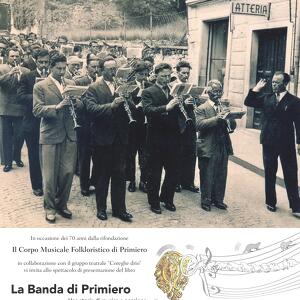 La Banda di Primiero. Una storia di musica e passione