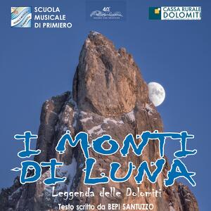 I MONTI DI LUNA - Leggenda delle Dolomiti