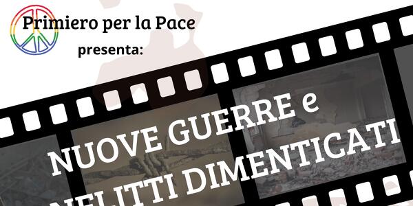 Nuove guerre e conflitti dimenticati