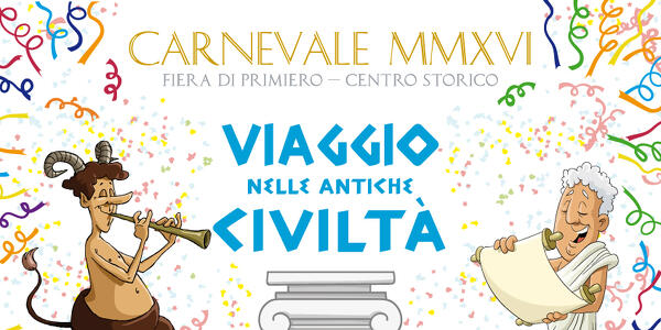 CARNEVALE 2016 - Viaggio nelle antiche civiltà