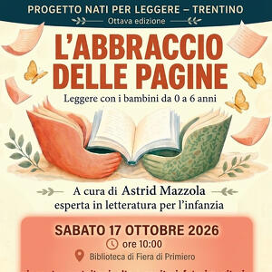 "L'abbraccio delle pagine": leggere con i bambini da 0 a 6 anni