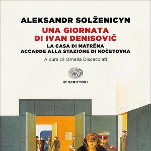 *Una giornata di Ivan Denisovic* di Aleksandr Solzenicyn